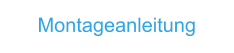 Montageanleitung
