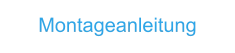 Montageanleitung